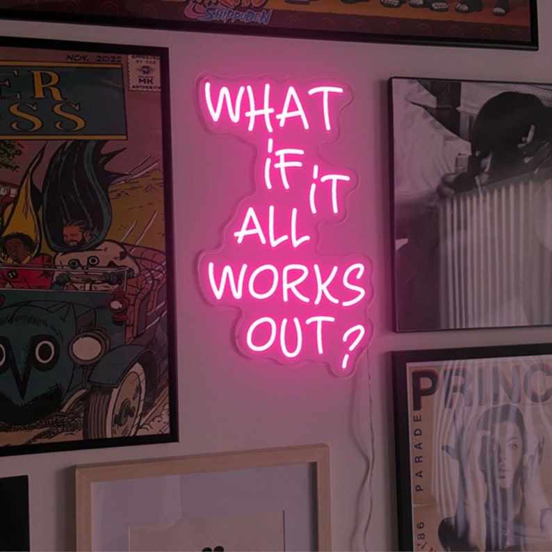 What If It All Works Out Motivational Neon Sign For Wall Decor- FunkyDecors