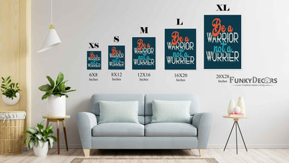 Be A Warrior Not Worrier - Motivation Quotes Art Frame For Wall Decor- Funkydecors Posters Prints &