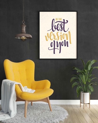 Be The Best Version Of You - Life Quotes Art Frame For Wall Decor- Funkydecors Xs / Black Posters