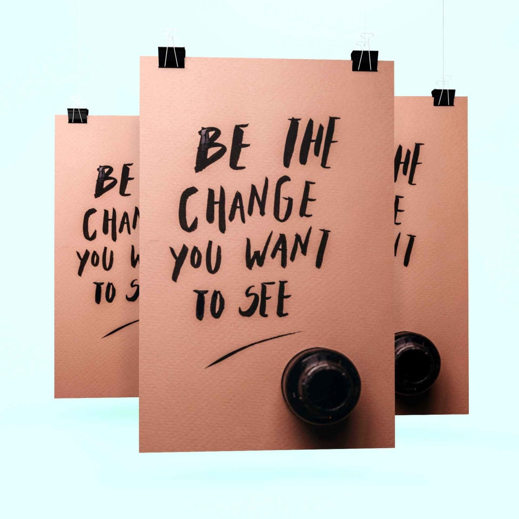 Be The Change You Want To See Quotes Art Frame For Wall Decor- Funkydecors Xs / Roll Posters Prints