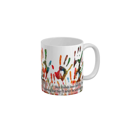 Best friends loan out DVDs knowing that they will never be seen again Coffee Ceramic Mug 350 ML-FunkyDecors Friendship Mug FunkyDecors