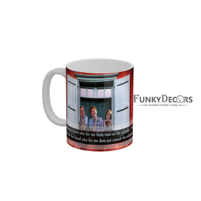 Cherrish the friend who for me does not consult his calendar Coffee Ceramic Mug 350 ML-FunkyDecors Friendship Mug FunkyDecors