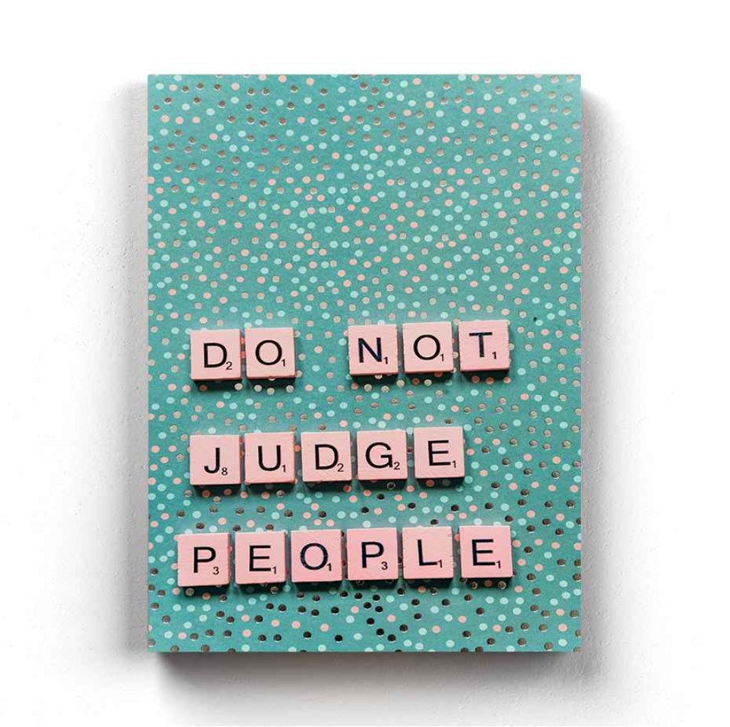 Do Not Judge People - Life Quotes Art Frame For Wall Decor- Funkydecors Xs / Canvas Posters Prints &