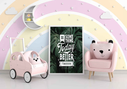 Do Something Today For A Better Tomorrow - Motivation Quotes Art Frame For Wall Decor- Funkydecors