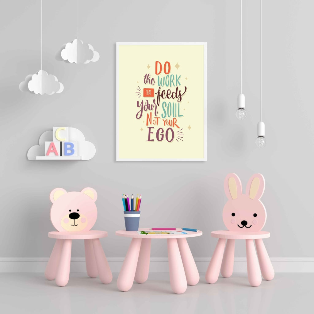Do The Work That Feeds Your Soul Not Ego - Motivation Quotes Art Frame For Wall Decor- Funkydecors