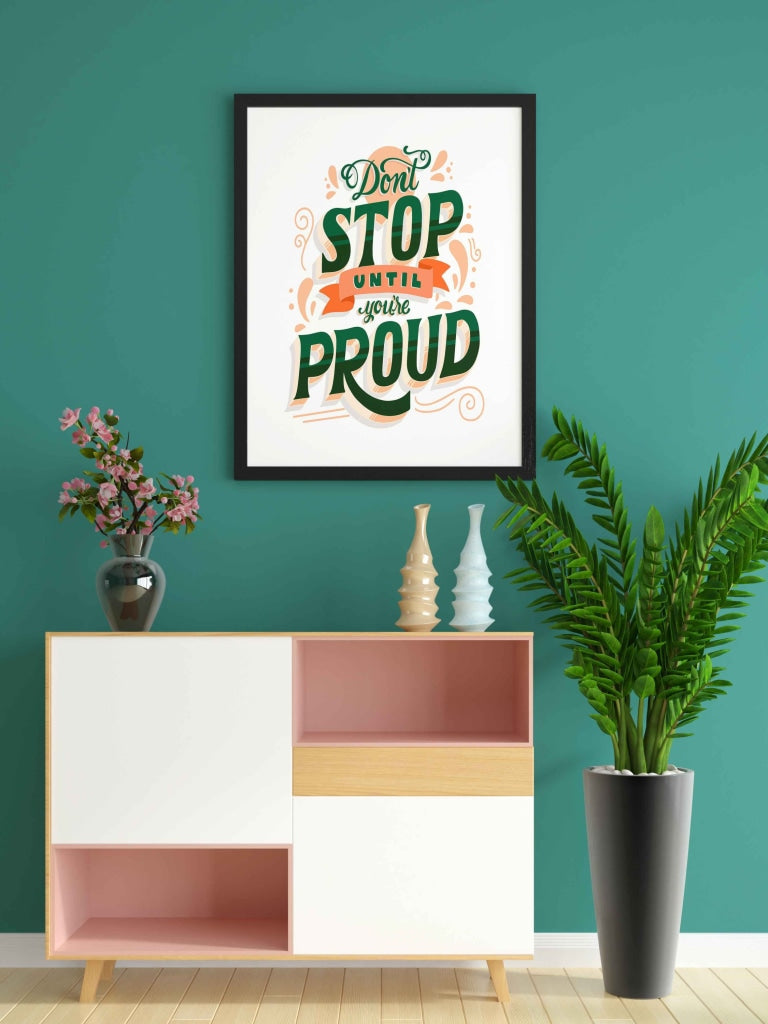 Dont Stop Until Youre Proud - Motivation Quotes Art Frame For Wall Decor- Funkydecors Xs / Black