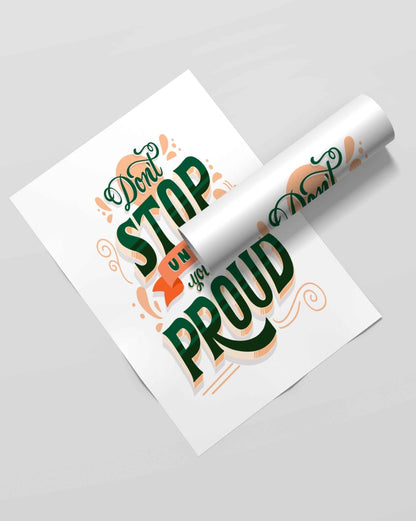 Dont Stop Until Youre Proud - Motivation Quotes Art Frame For Wall Decor- Funkydecors Xs / Roll