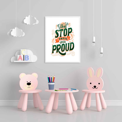Dont Stop Until Youre Proud - Motivation Quotes Art Frame For Wall Decor- Funkydecors Xs / White