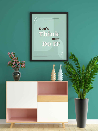 Dont Think Just Do It - Inspirational Quotes Art Frame For Wall Decor- Funkydecors Xs / Black
