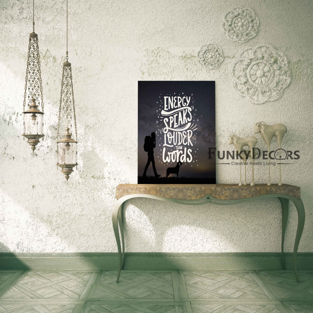 Energy Speaks Louder Than Words - Motivation Quotes Art Frame For Wall Decor- Funkydecors Posters
