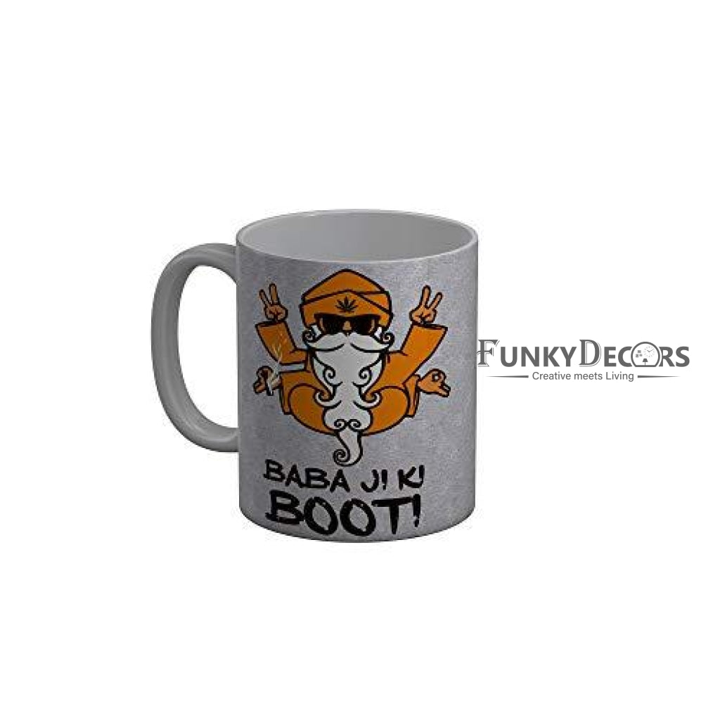Funkydecors Baba Ji Ki Booti Grey Funny Quotes Ceramic Coffee Mug 350 Ml Mugs