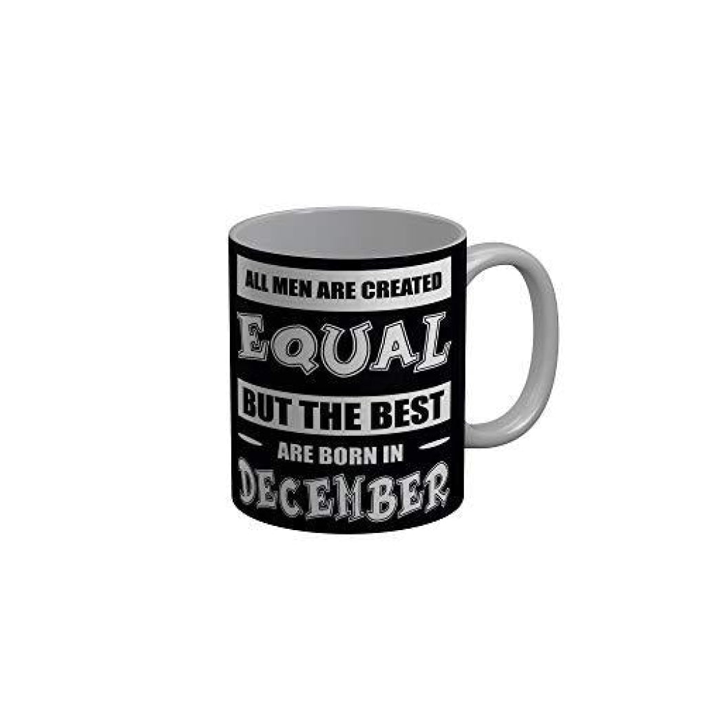 Funkydecors Best Are Born In December Black Funny Quotes Ceramic Coffee Mug 350 Ml Mugs