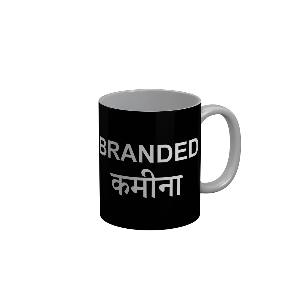FunkyDecors Branded Kamina Black Quotes Ceramic Coffee Mug, 350 ml