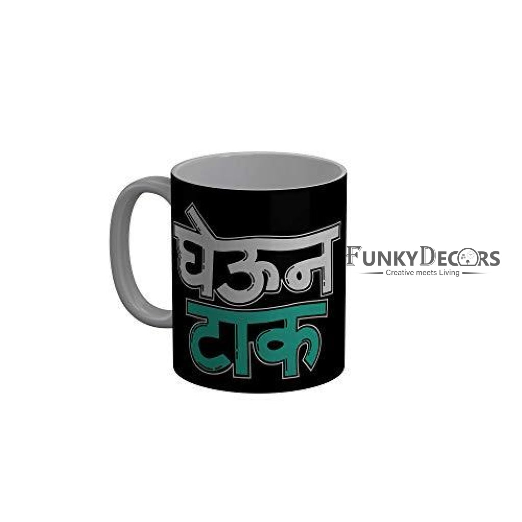 Funkydecors Cafe Marathi Standup Comedy Funny Quotes Ceramic Mug 350 Ml Multicolor Mugs