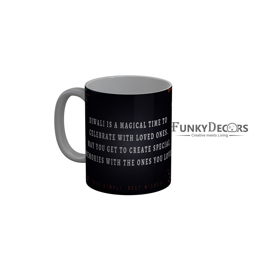 FunkyDecors Diwali is a megical time to celebrate with loved ones Happy Diwali Ceramic Mug, 350 ML, Multicolor