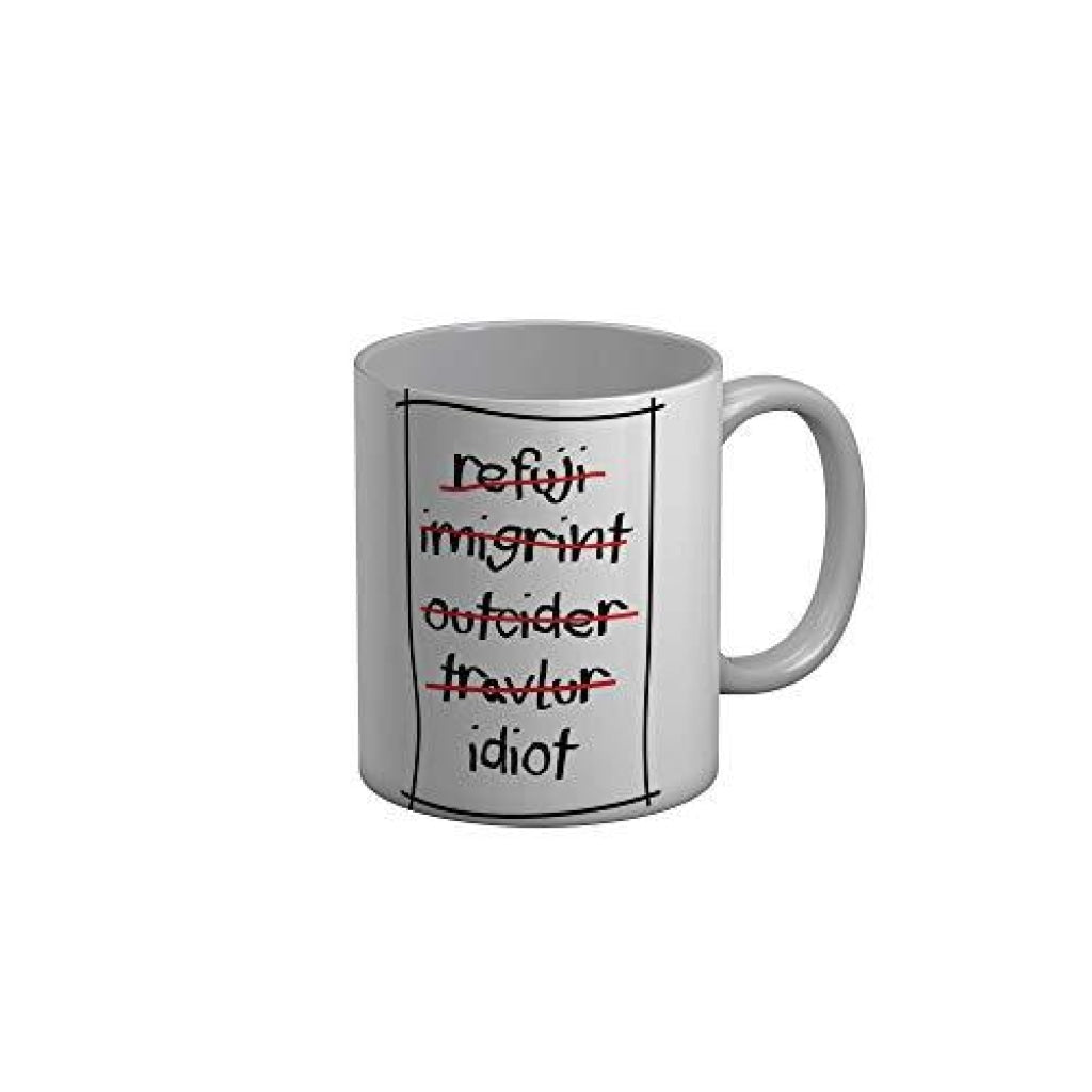 Funkydecors Funny Quotes Ceramic Mug 350 Ml Multicolor Mugs