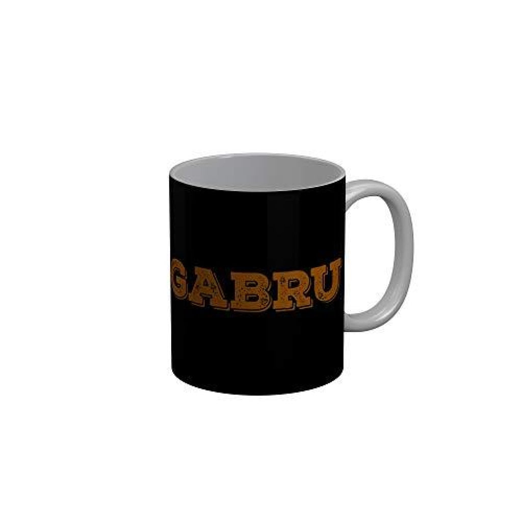 Funkydecors Gabru Black Quotes Ceramic Coffee Mug 350 Ml Mugs