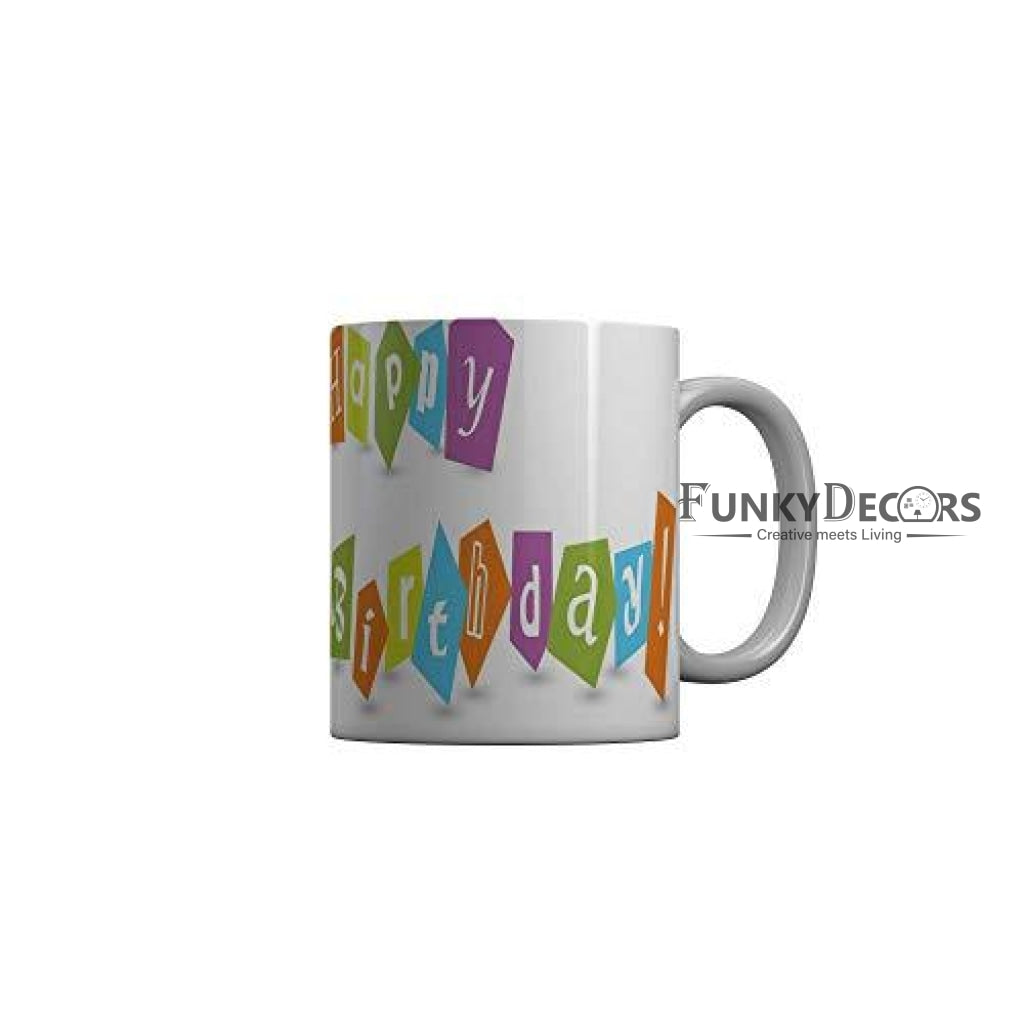 Funkydecors Happy Birtthday Wishes Gift Ceramic Mug 350 Ml Multicolor Mugs