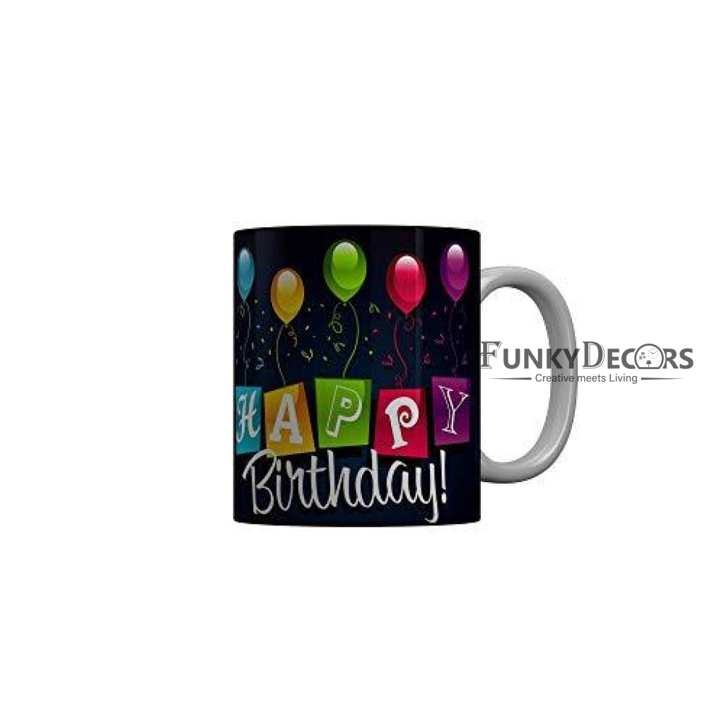 Funkydecors Happy Birtthday Wishes Gift Ceramic Mug 350 Ml Multicolor Mugs