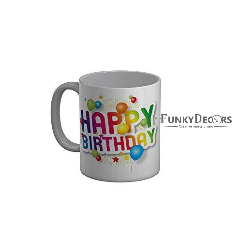 Funkydecors Happy Birtthday Wishes Gift Ceramic Mug 350 Ml Multicolor Mugs