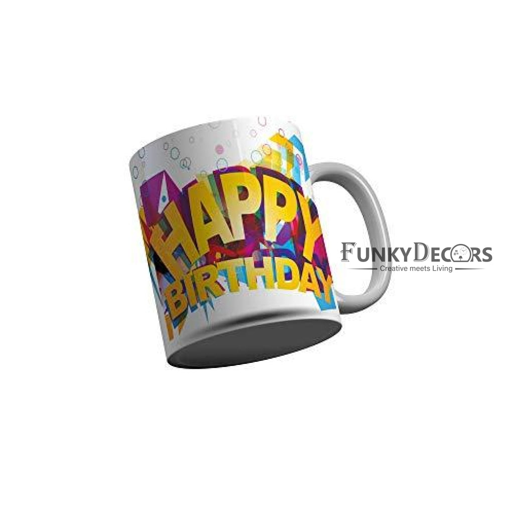 Funkydecors Happy Birtthday Wishes Gift Ceramic Mug 350 Ml Multicolor Mugs