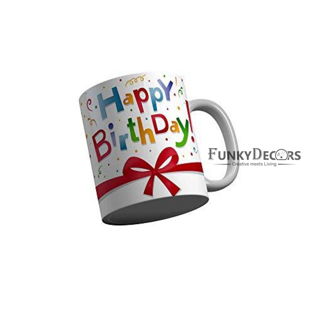 Funkydecors Happy Birtthday Wishes Gift Ceramic Mug 350 Ml Multicolor Mugs