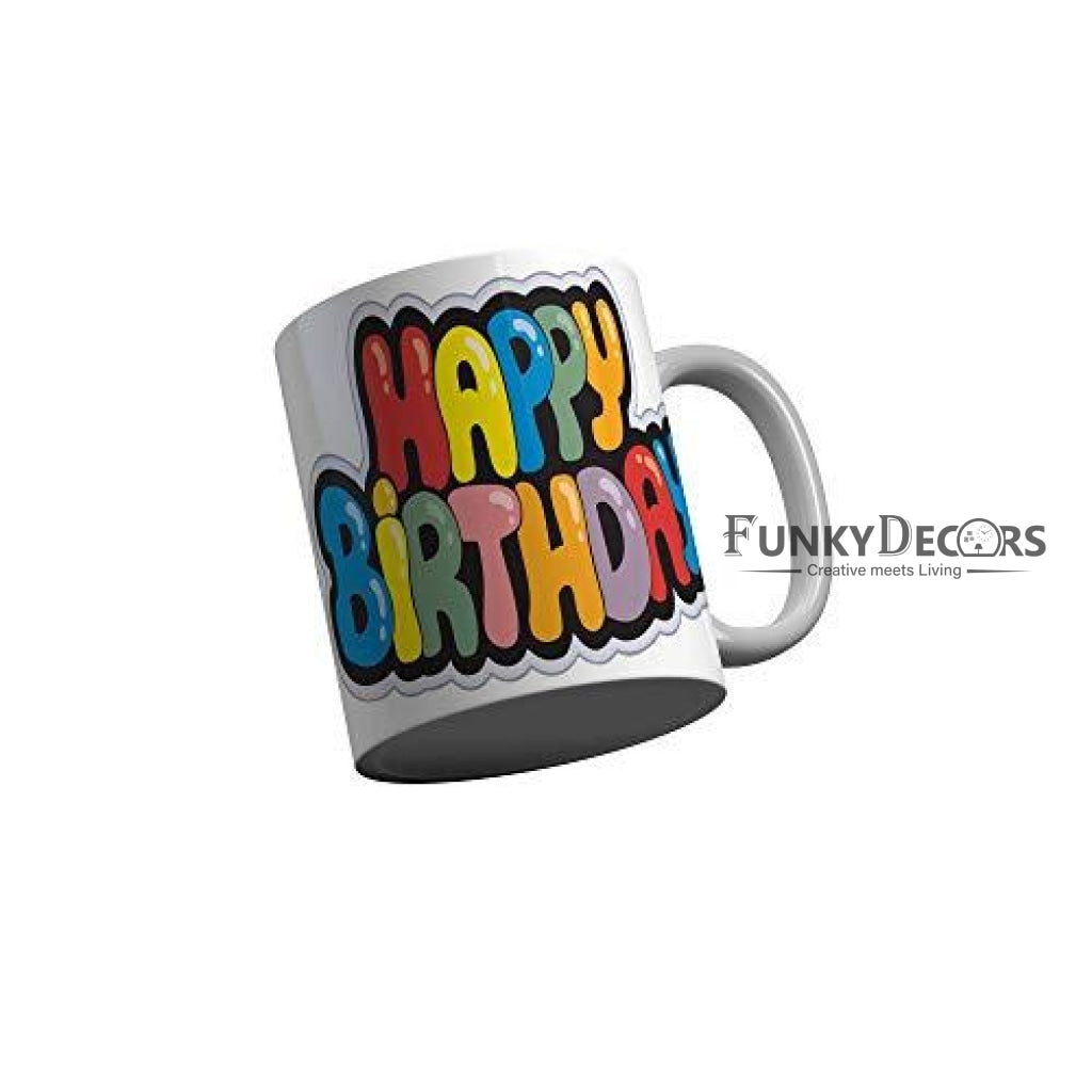 Funkydecors Happy Birtthday Wishes Gift Ceramic Mug 350 Ml Multicolor Mugs