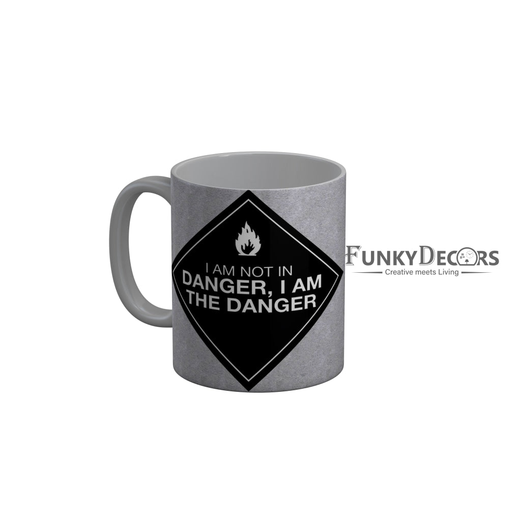 FunkyDecors I Am Not In Danger I Am The Danger Quotes Ceramic Coffee Mug, 350 ml