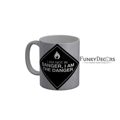 FunkyDecors I Am Not In Danger I Am The Danger Quotes Ceramic Coffee Mug, 350 ml