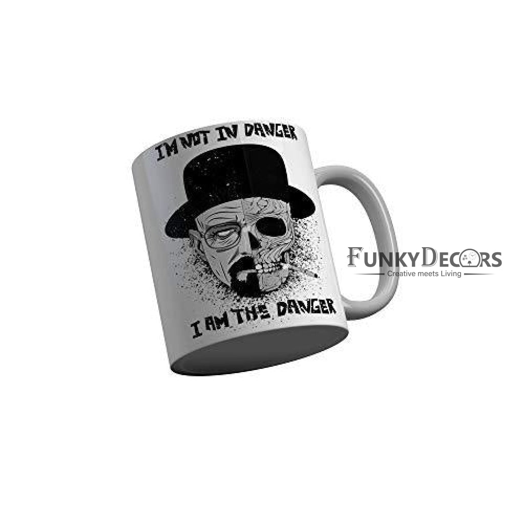 Funkydecors I Am Not In Danger The White Quotes Ceramic Coffee Mug 350 Ml Mugs