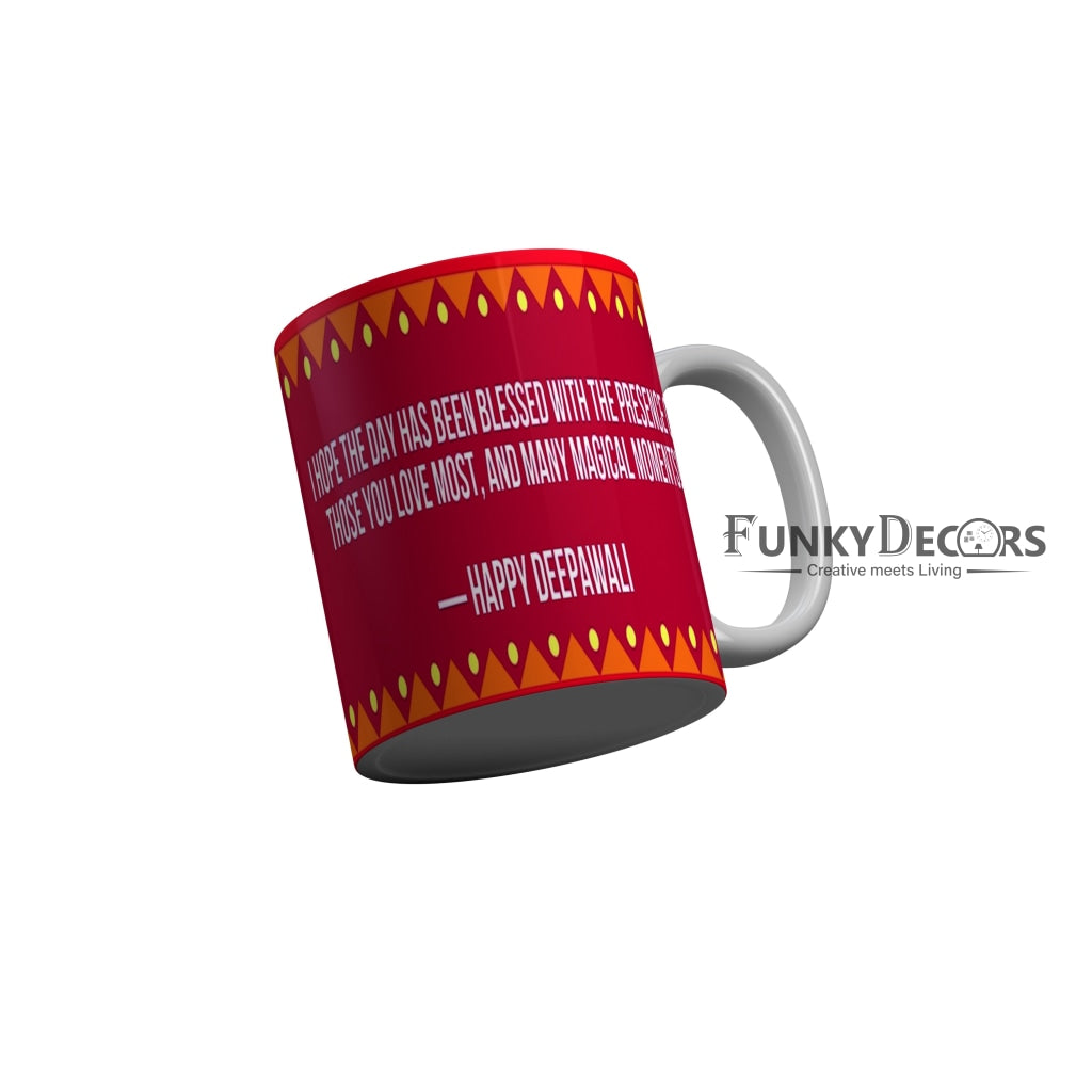FunkyDecors Ihope you blessed with the presence of those you love most Happy Diwali Ceramic Mug, 350 ML, Multicolor