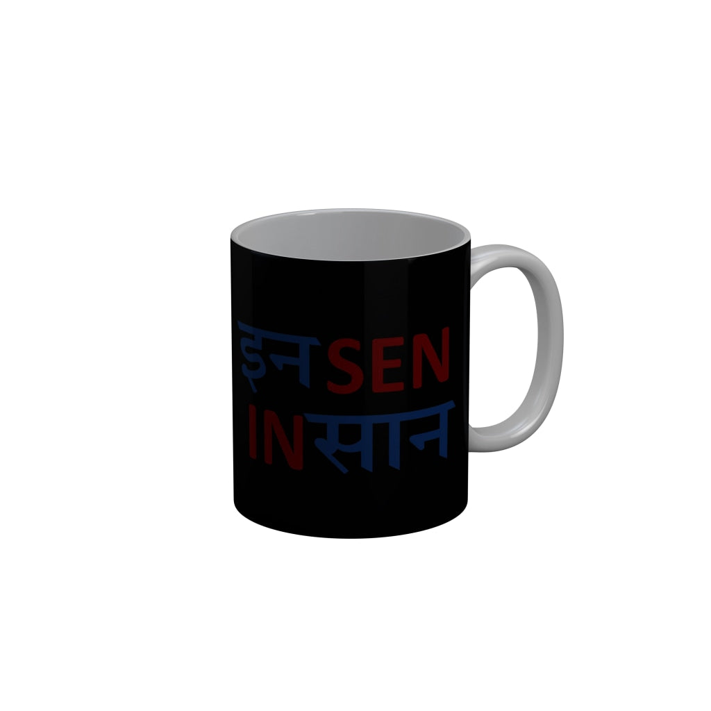 FunkyDecors Insen Insan Black Funny Quotes Ceramic Coffee Mug, 350 ml