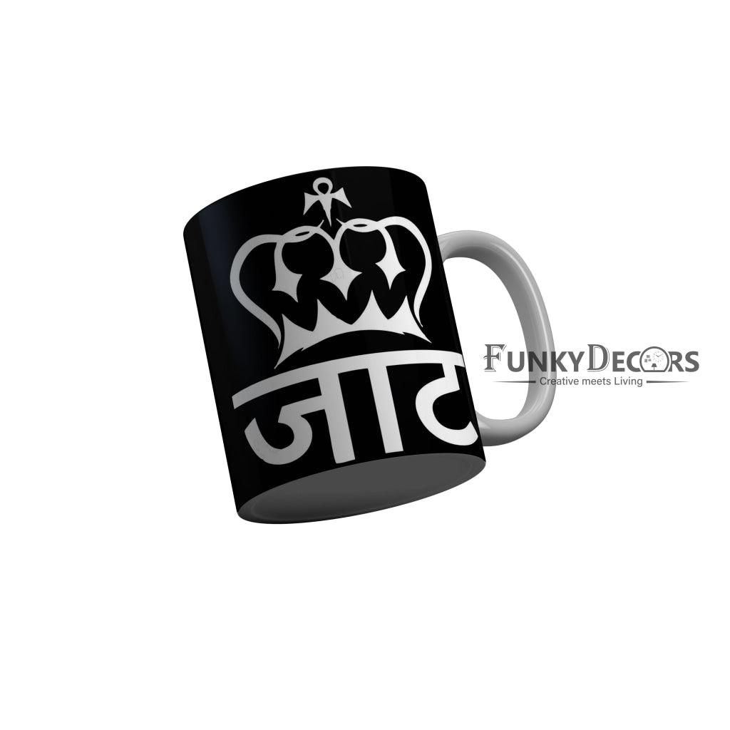 FunkyDecors Jaat Black Funny Quotes Ceramic Coffee Mug, 350 ml