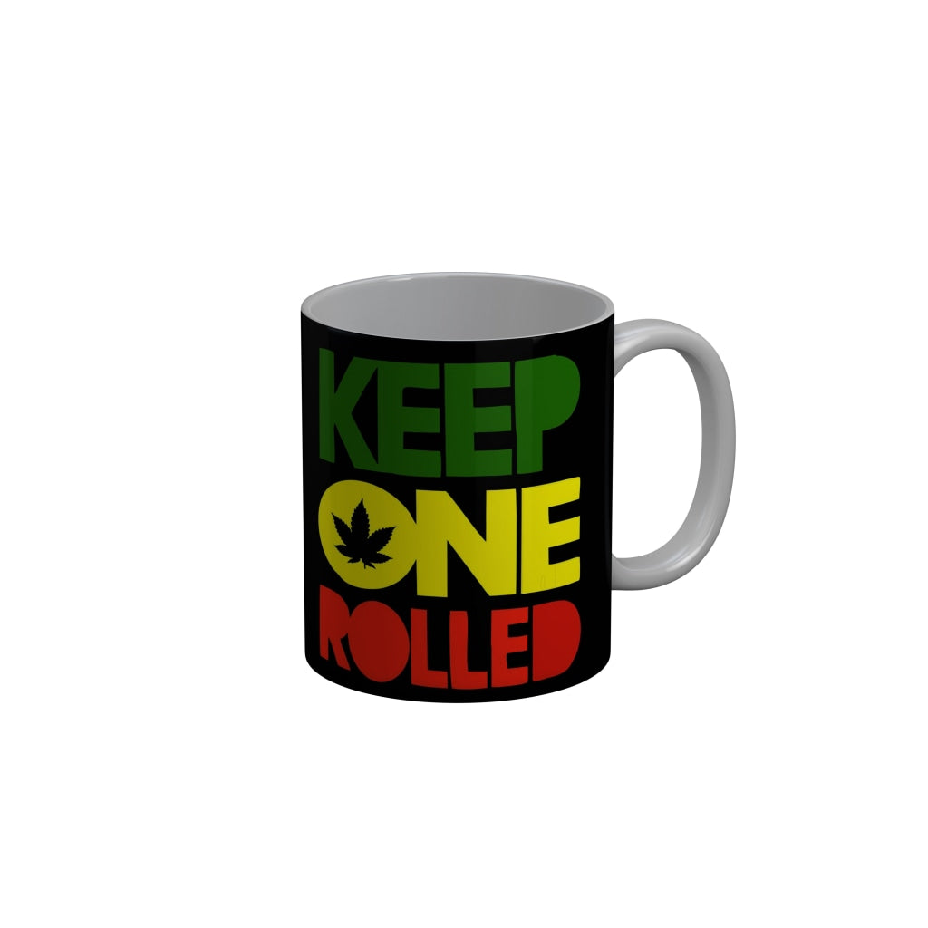 FunkyDecors Keep One Rolled Black Funny Quotes Ceramic Coffee Mug, 350 ml