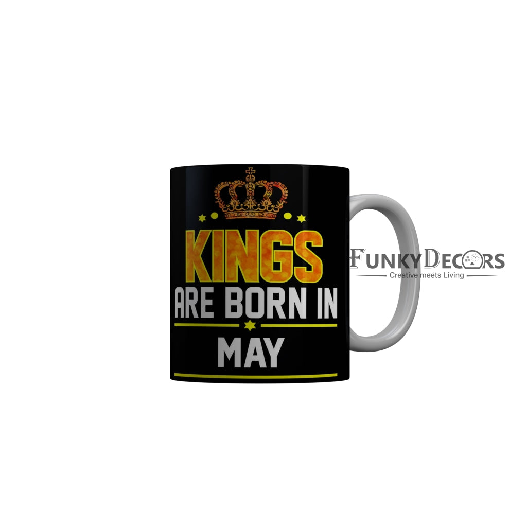 FunkyDecors Kings Are Born In February Black Birthday Quotes Ceramic Coffee Mug, 350 ml