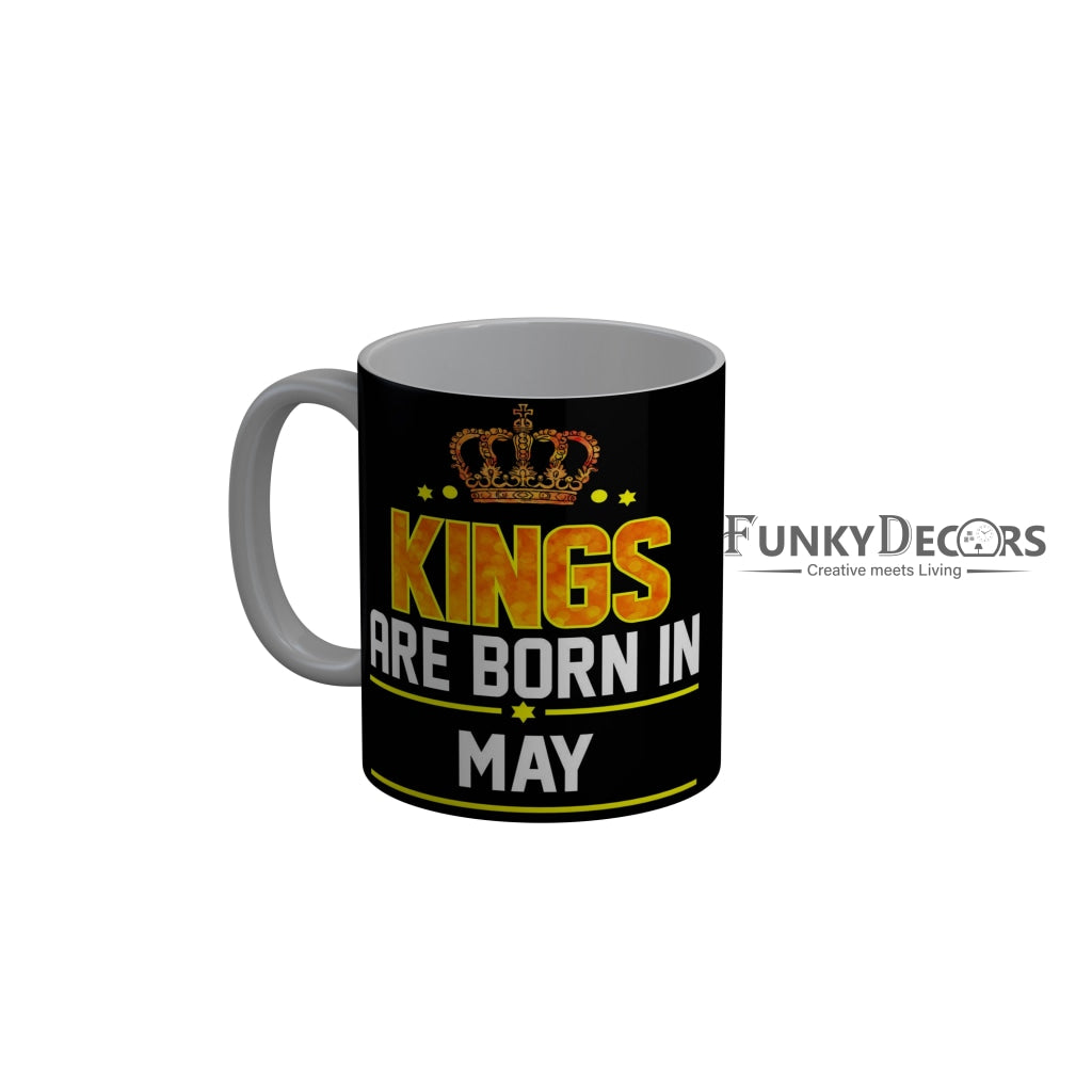 FunkyDecors Kings Are Born In February Black Birthday Quotes Ceramic Coffee Mug, 350 ml