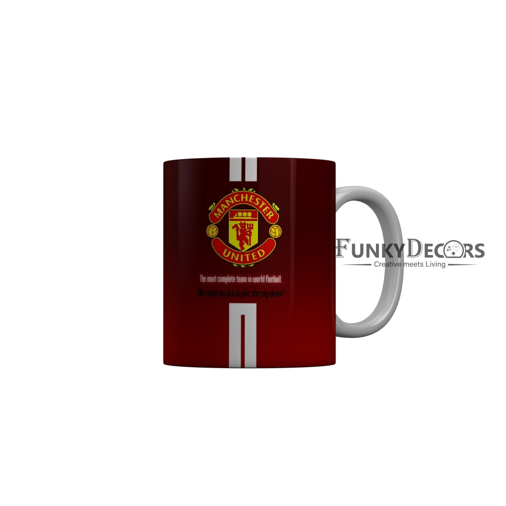 FunkyDecors Manchester United Football The Most Complete Team In World Red White Ceramic Coffee Mug