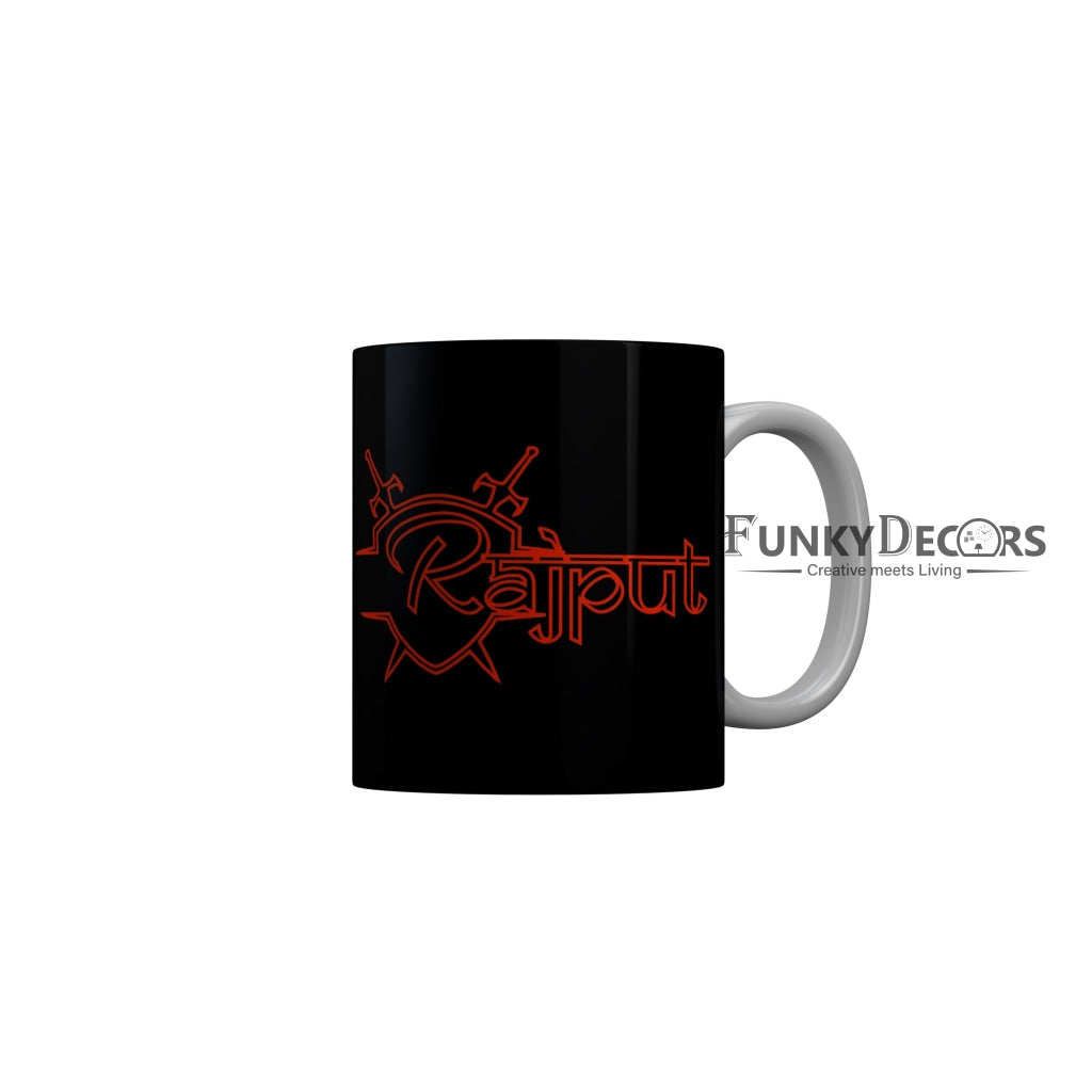 FunkyDecors Rajput Black Quotes Ceramic Coffee Mug, 350 ml