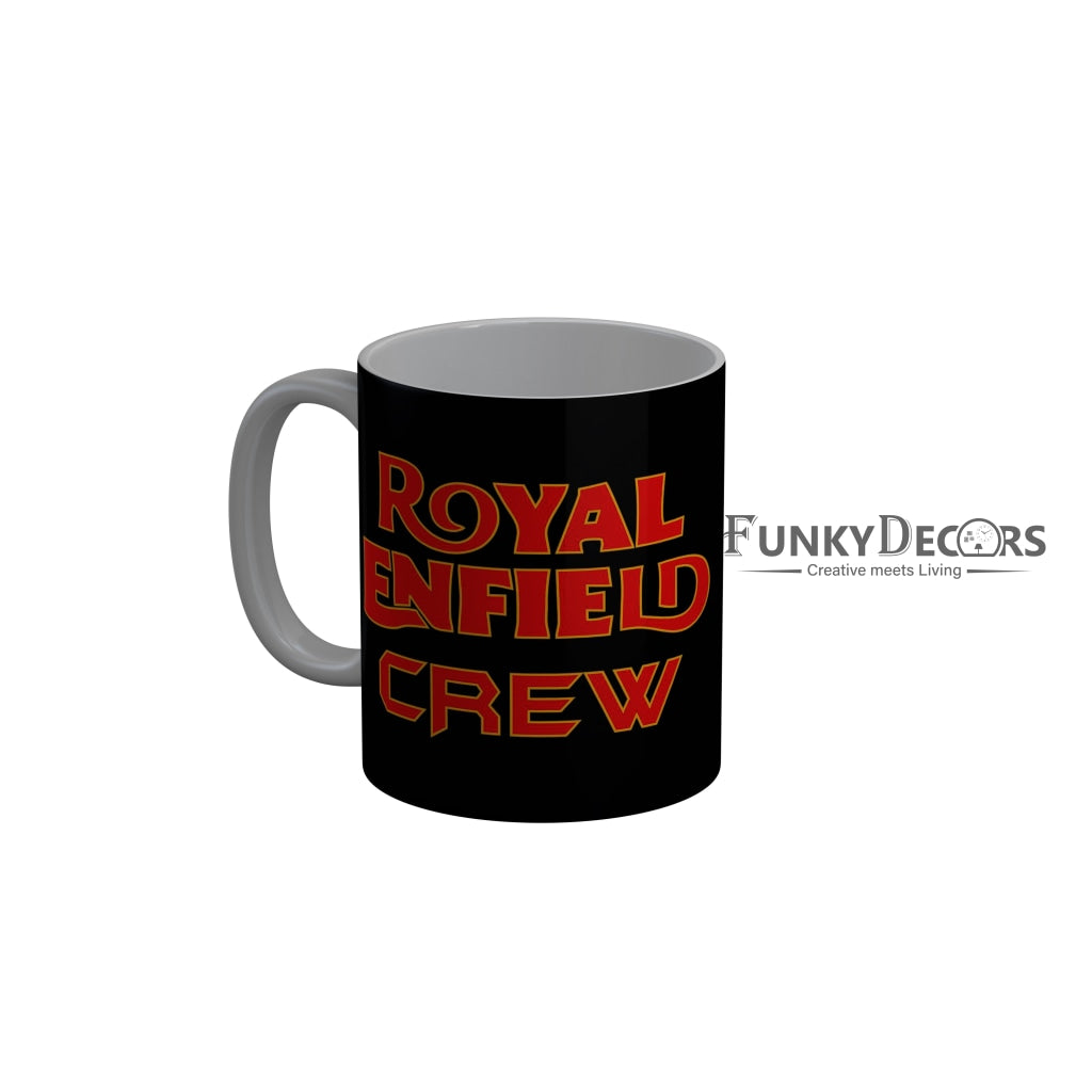 FunkyDecors Royal Enfield Crew Black Quotes Ceramic Coffee Mug, 350 ml