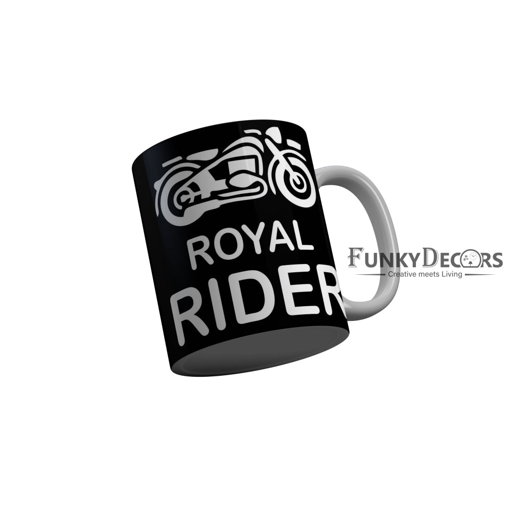 FunkyDecors Royal Rider Black Quotes Ceramic Coffee Mug, 350 ml