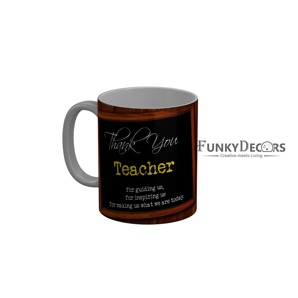 FunkyDecors Teachers Day Thank You Teacher World Greatest Teacher Gift for Teacher for Mentor Ceramic Coffee Mug