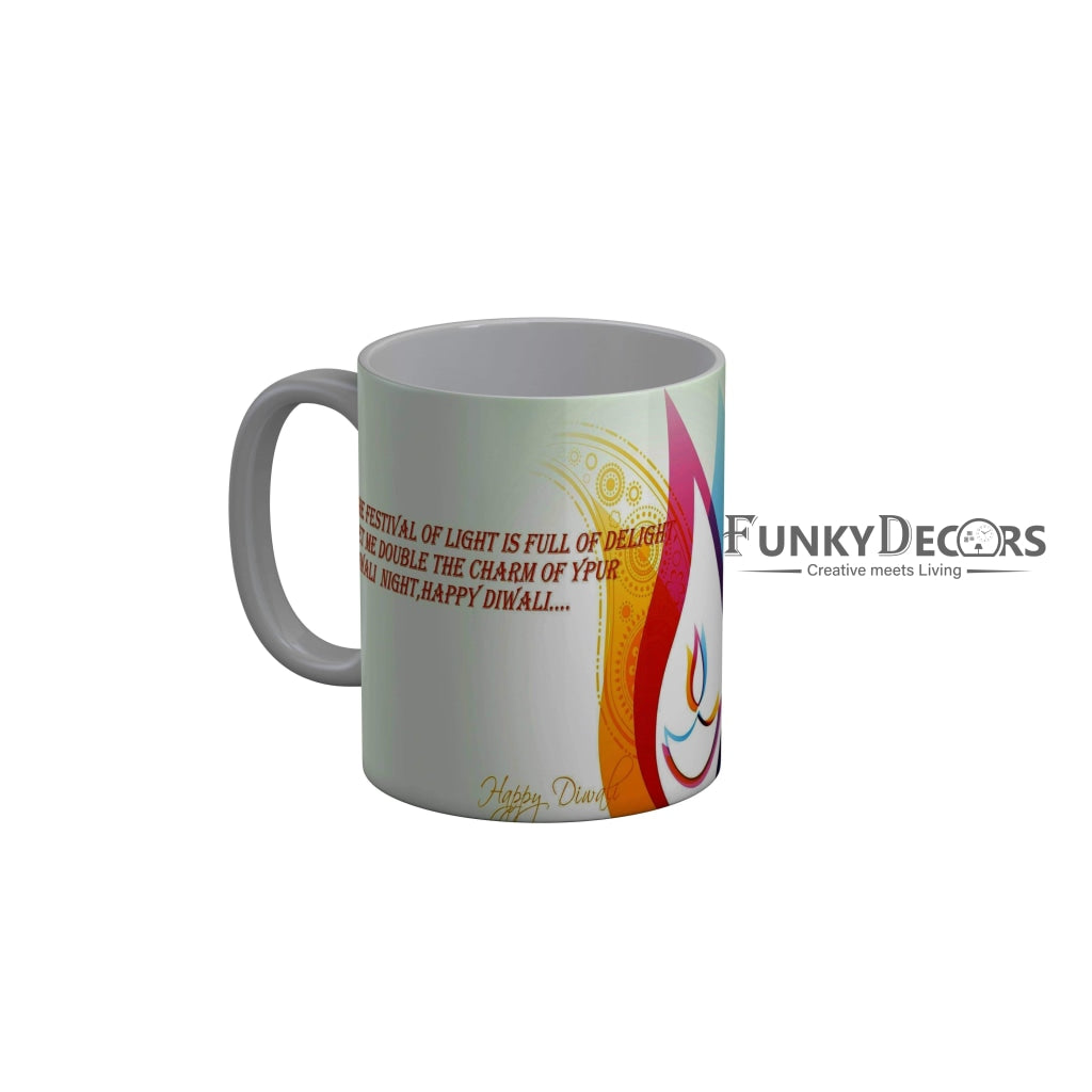 FunkyDecors The festival of light is full of delight let me double the charm of your diwali night Happy Diwali Ceramic Mug, 350 ML, Multicolor Diwali Mug FunkyDecors