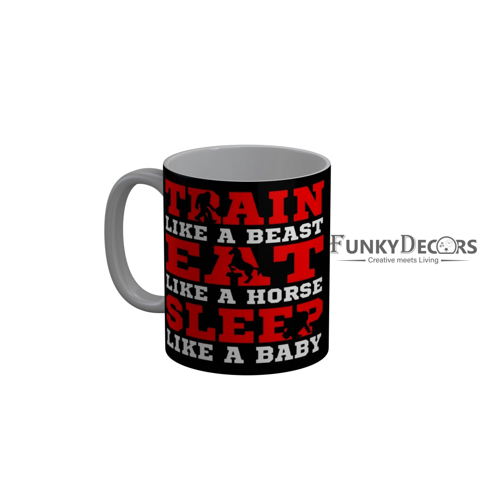 FunkyDecors Train Eat Sleep Black Motivational Quotes Ceramic Coffee Mug, 350 ml
