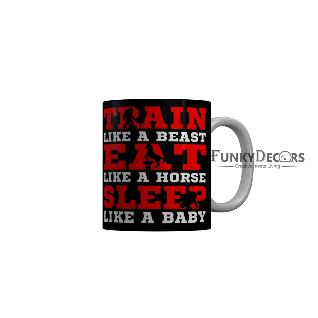 FunkyDecors Train Eat Sleep Black Motivational Quotes Ceramic Coffee Mug, 350 ml
