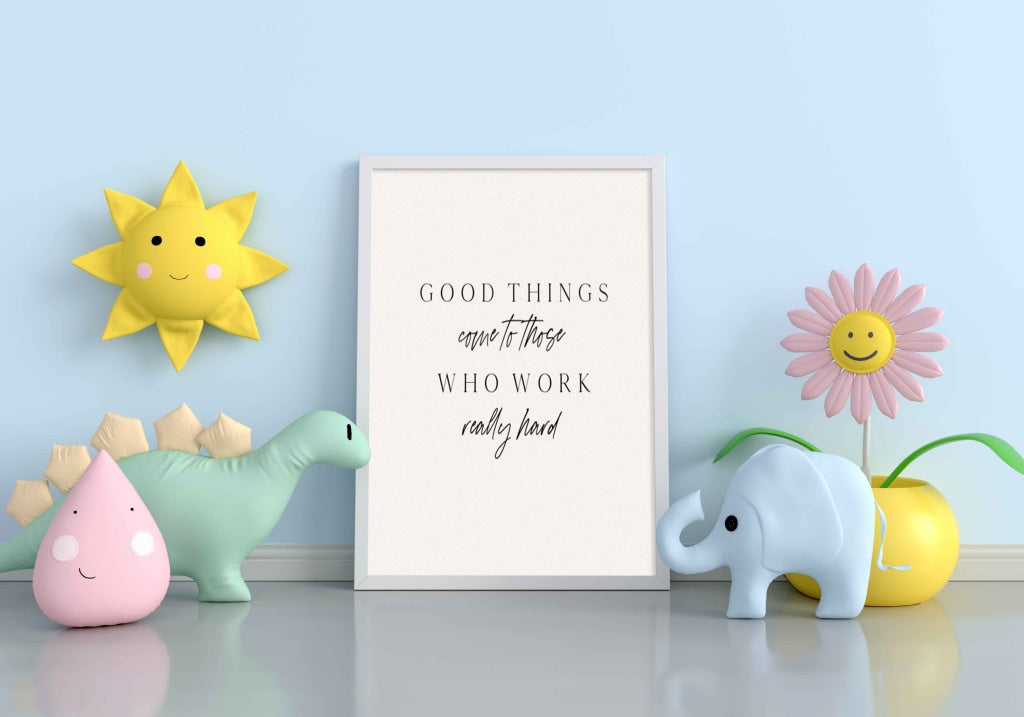 Good Things Come To Those Who Work Really Hard - Motivation Quotes Art Frame For Wall Decor-