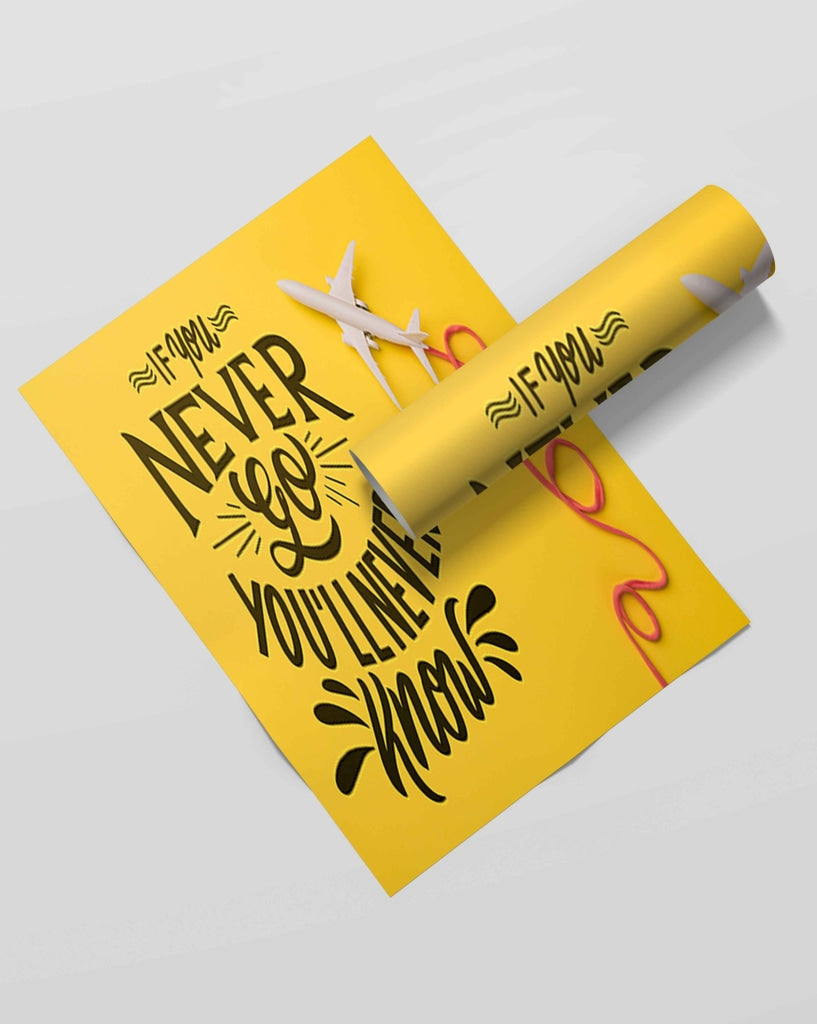 If You Never Go Youll Know- Motivation Quotes Art Frame For Wall Decor- Funkydecors Xs / Roll