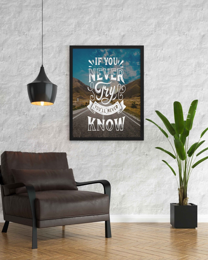 If You Never Try Youll Know - Motivation Quotes Art Frame For Wall Decor- Funkydecors Xs / Black