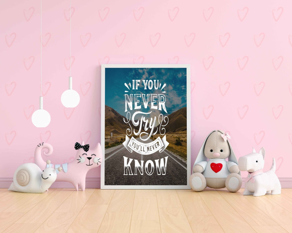 If You Never Try Youll Know - Motivation Quotes Art Frame For Wall Decor- Funkydecors Xs / White