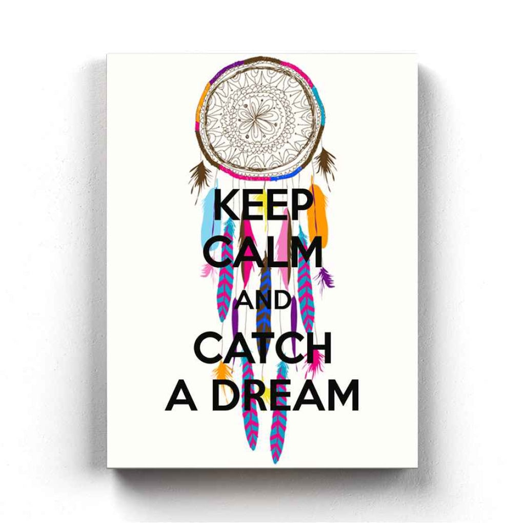 Keep Calm And Catch A Dream - Inspirational Quotes Art Frame For Wall Decor- Funkydecors Xs / Canvas