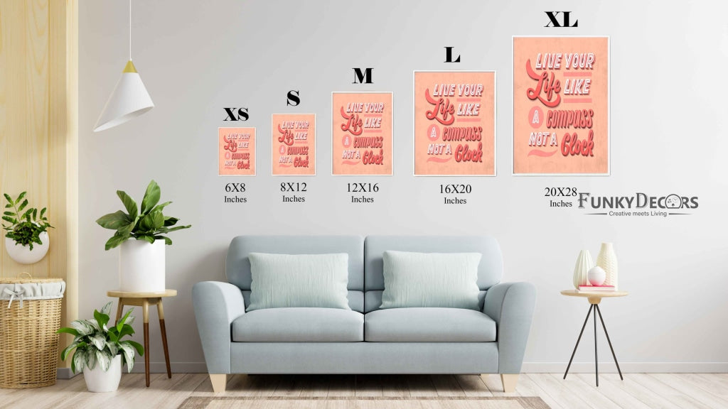 Live You Life Like A Compass Not Clock - Motivation Quotes Art Frame For Wall Decor- Funkydecors